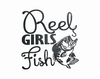 Reel Girls Fish Decal, Fish Decal, Girls Fish Decal, Fishing Car decal, Car decal