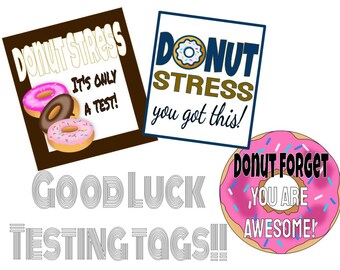 Good Luck Tags | Donut testing | Testing Good Luck Printables | Downloads | Printable | Teacher | Student | Positive