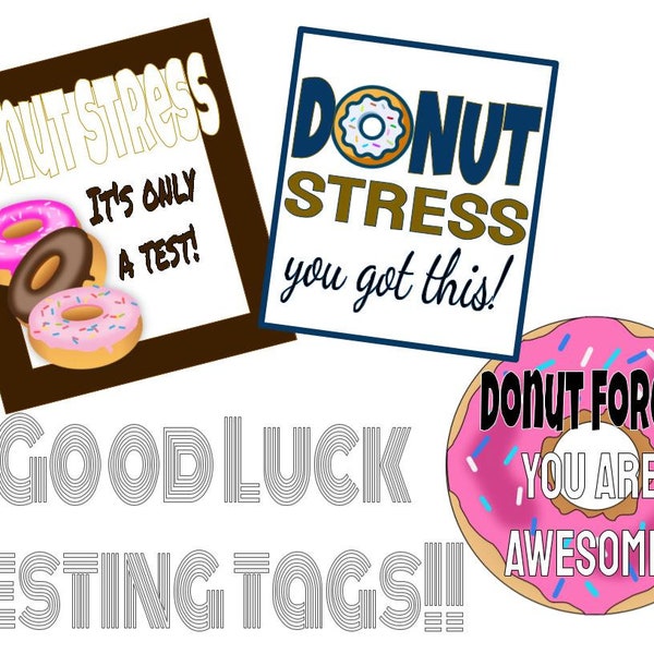 Good Luck Tags | Donut testing | Testing Good Luck Printables | Downloads | Printable | Teacher | Student | Positive