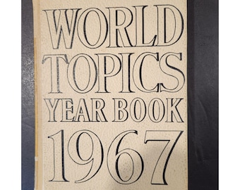 World Topics Year Book 1967 Hardcover