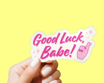 Good Luck Babe Sticker Chappell Roan Inspired Sticker