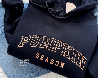 Fall Hoodie Embroidered, Pumpkin Season Hoodie Sweatshirt Pumpkin Shirt, Pumpkin Sweater, Autumn Shirt Thanksgiving Sweatshirt