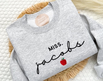 Personalized Teacher sweatshirt,  Embroidered Teacher Name Crewneck Sweatshirt, Apple teacher Gift for teacher appreciation School Year