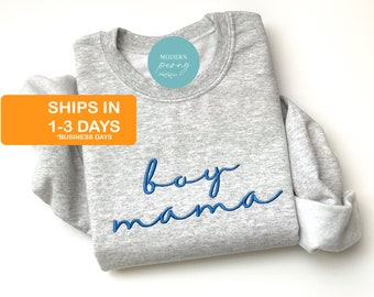 Boy Mama Sweatshirt, Embroidered Mom Crewneck, Mothers Day Gift, Mom Gift, Mama Sweatshirt, Boy Mama Shirt, Mom Crewneck,