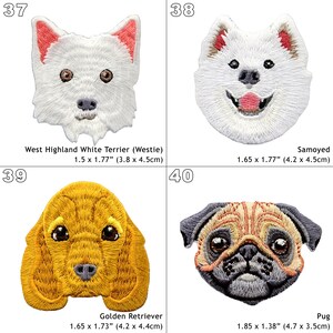 Peut inclure: Quatre patchs brod&eacute;s thermocollants repr&eacute;sentant diff&eacute;rentes races de chiens. Les patchs sont blancs, gris, jaunes et bruns. Les patchs mesurent de 3,8 &agrave; 4,7 cm de large et de 3,5 &agrave; 4,5 cm de haut. Les patchs sont &eacute;tiquet&eacute;s avec les noms des races de chiens&nbsp;: West Highland White Terrier, Samoyed, Golden Retriever et Pug.