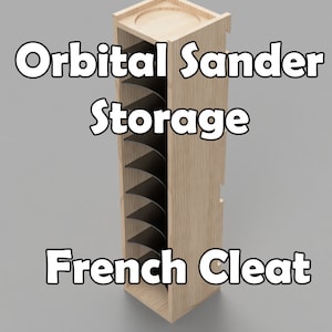 Orbital Sander and Sandpaper Storage Plans - French Cleat - CNC Only!