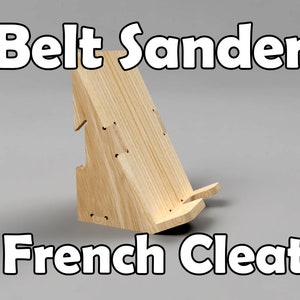 Belt Sander Tool Mount Plans  - French Cleat - CNC ONLY!