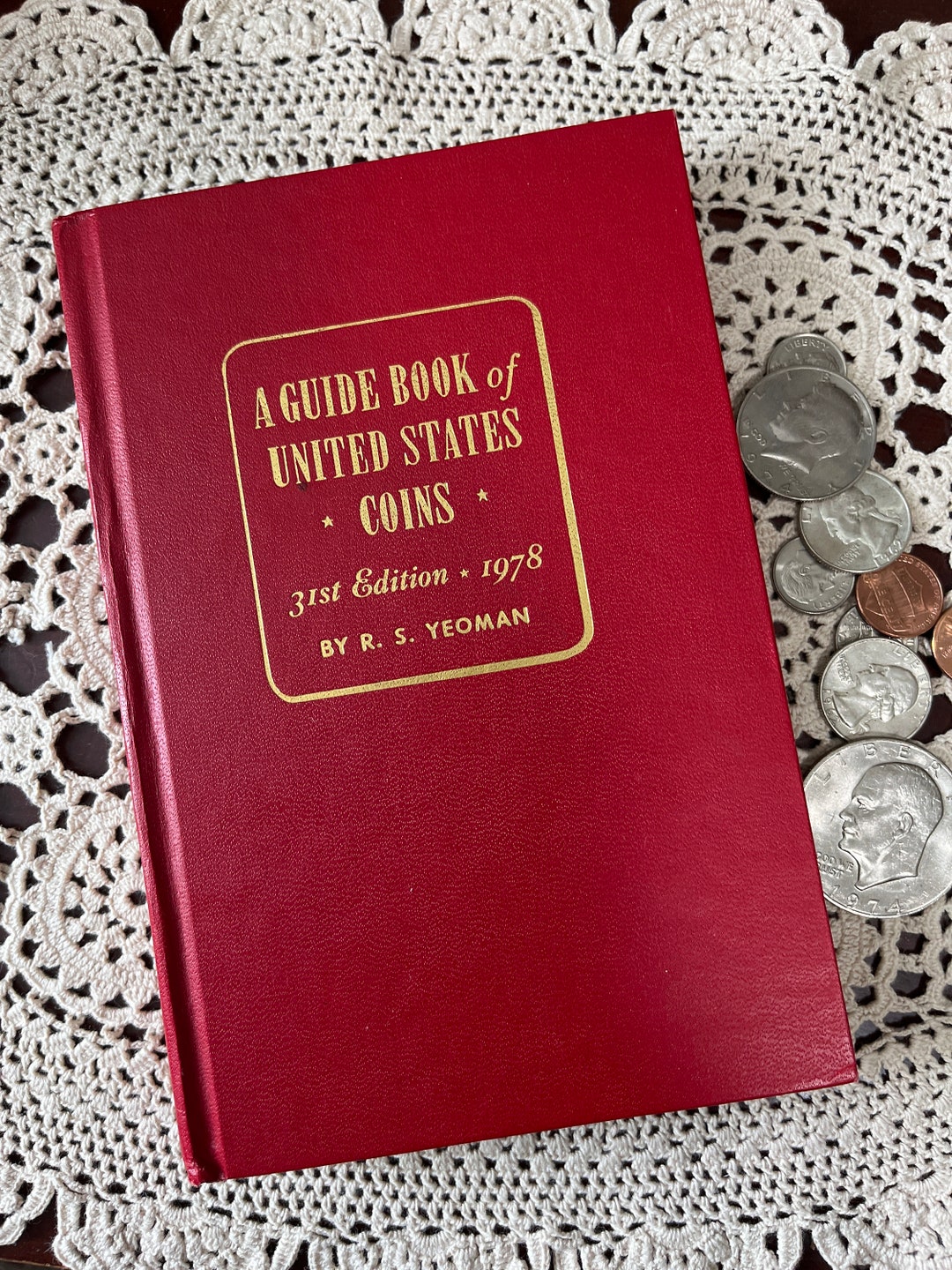 A Guide Book of United States Coins 31st Edition 1978 the Red Book of