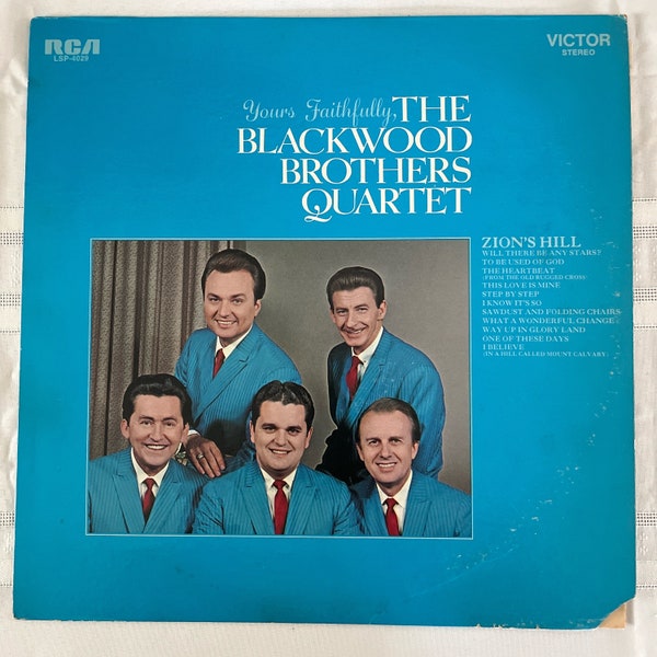 Vintage The Blackwood Brothers - Yours Faithfully - Gospel Music - RCA Victor - LSP 4029 - 1968