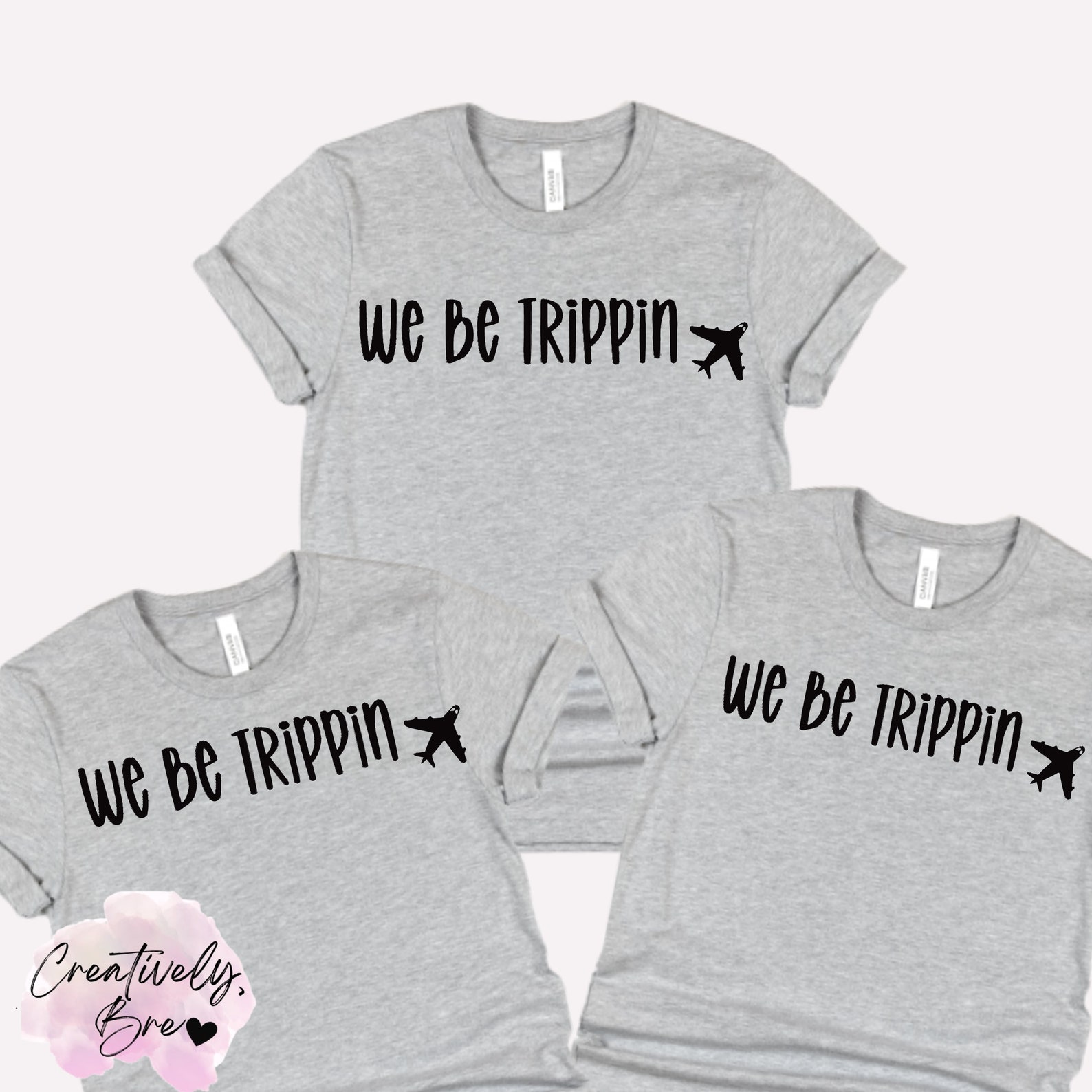 We Be Trippin Girls Trip Shirts Group Vacation Shirts Girls Etsy
