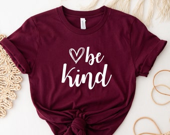 Be Kind Shirt: Inspirational Heart Tee, Positive Message