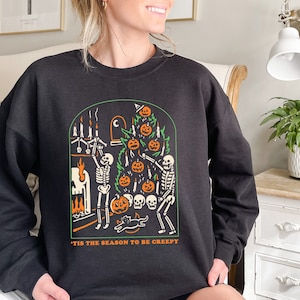 Tis the Season to be Creepy Sweatshirt And Hoodie - Dead Inside Halloween Sweatshirt - Black Halloween Sweatshirt - Funny Halloween Shirt