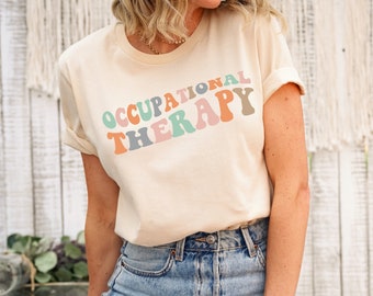 Groovy Occupational Therapy Shirt: OT/COTA Gift, Unisex Tee