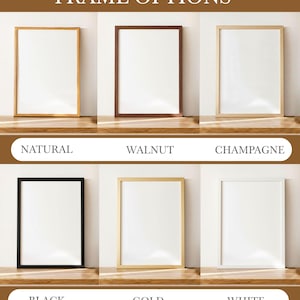 May include: Image showcasing six framed art prints with different frame options. The frames are in natural, walnut, champagne, black, gold, and white. The text "FRAME OPTIONS" is at the top, and the frame colors are labeled below each frame.