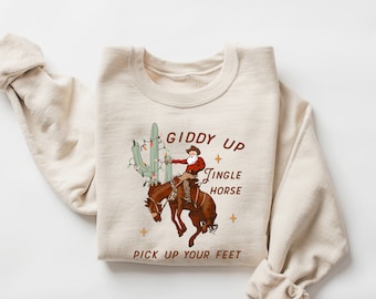 Cowboy Christmas Sweatshirt: Giddy Up Jingle Horse, Country Western