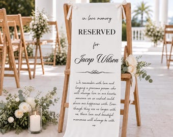 Memorial Wedding Chair Sign, Reserved Banner for Loved Ones, In Loving Memory Sign, Ceremony Tribute, Wedding Aisle Decor, Rustic Accent