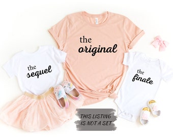 Original Sequel Finale Pregnancy Announcement Shirt: Matching Sibling Reveal