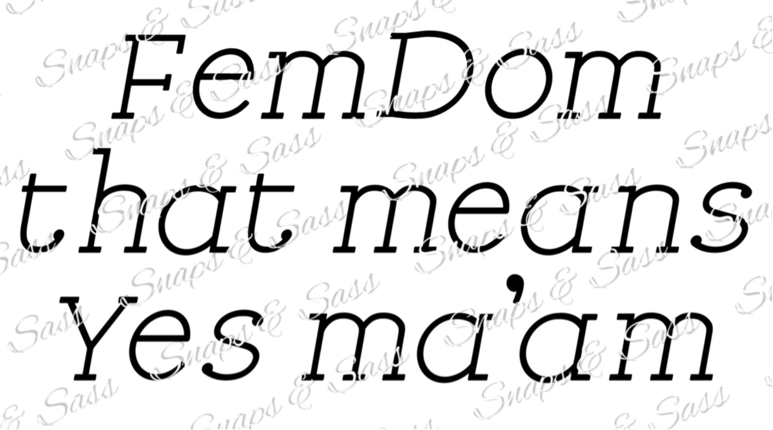 Femdom Means Yes Ma'am SVG PNG Etsy Canada