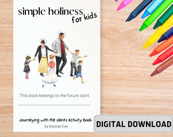 Simple Holiness for Kids Saint Activity Worksheets- DIGITAL DOWNLOAD