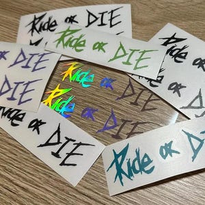 Pegatina - Ride or Die (oblonga) - Talla S Coche / Moto / MTB /