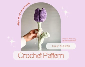 Crochet Tulip Flower Pattern: DIY Floral Bouquet (Digital Download)