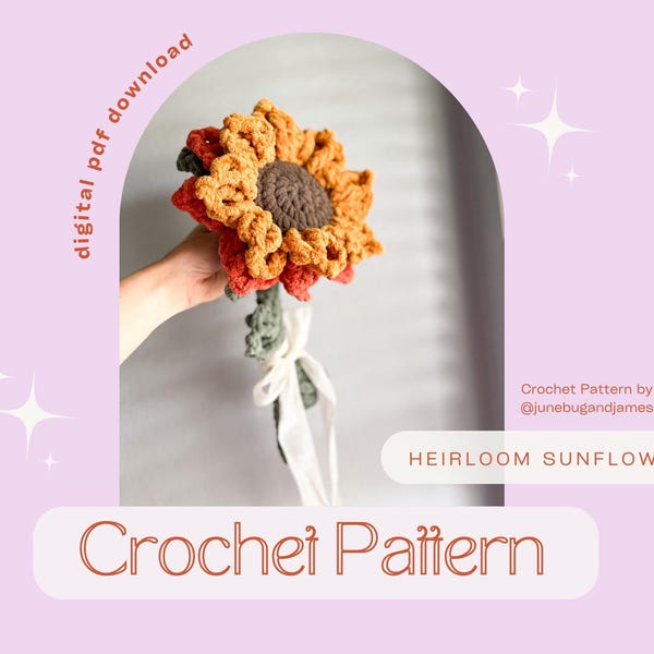 Heirloom Sunflower Crochet Pattern, No-Sew Floral Design, Digital Download, Flower Pattern