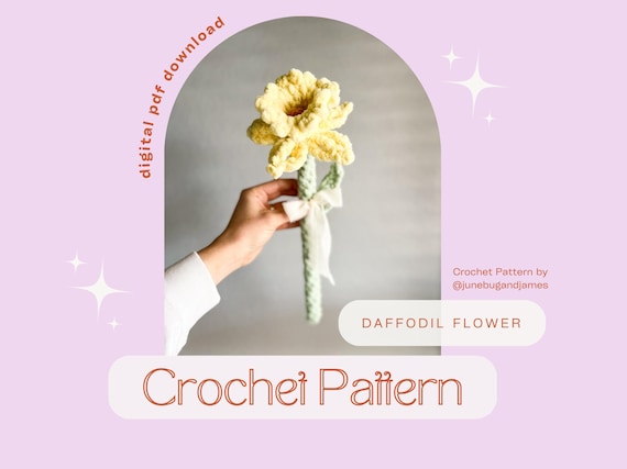 Crochet Daffodil Flower Pattern: No-Sew Floral Design (Digital Download)