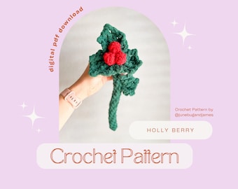 Christmas Holly Berry Crochet Pattern: No-Sew Decor (Digital Download)