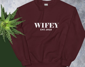 Personalize Wifey Sweatshirt, Engagement Sweatshirt, Bridal Shower Gift, Gift for Bride, Personalized Bridal Gift,Christmas Gift For Wifey