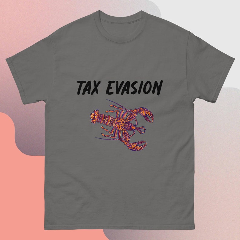 Tax Evasion Lobster Unisex Tshirt Y2K Funny Meme Shirt / Etsy