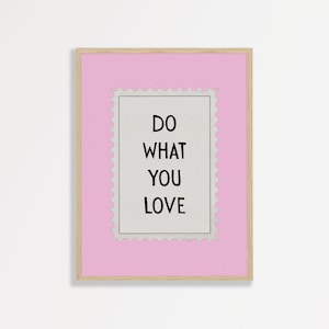 Love What You Do Poster - Etsy
