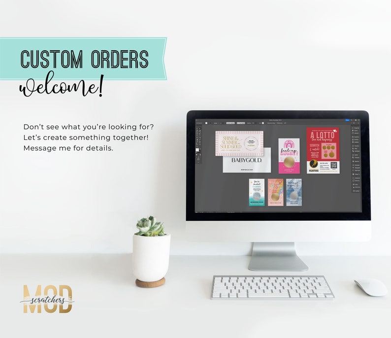 May include: A desktop computer displays various design mockups, including scratch-off cards with gold foil accents. The screen shows text that reads "SHINE THE SUMMER SOLD GOLD" and "BABYGOLD". The image also includes a keyboard, mouse, and a small potted succulent. Text on the wall says "CUSTOM ORDERS welcome!"