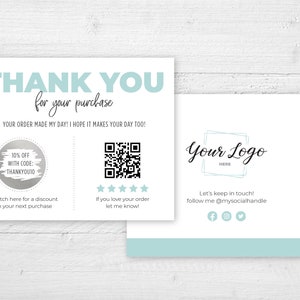 May include: Two-sided thank you card with a light blue and white design. The card includes the text "THANK YOU for your purchase" and a QR code. It also features a scratch-off area for a discount code.
