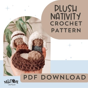 May include: A crochet pattern for a plush nativity set. The pattern includes instructions for making a manger, baby Jesus, Mary, and Joseph. The pattern is available as a PDF download.