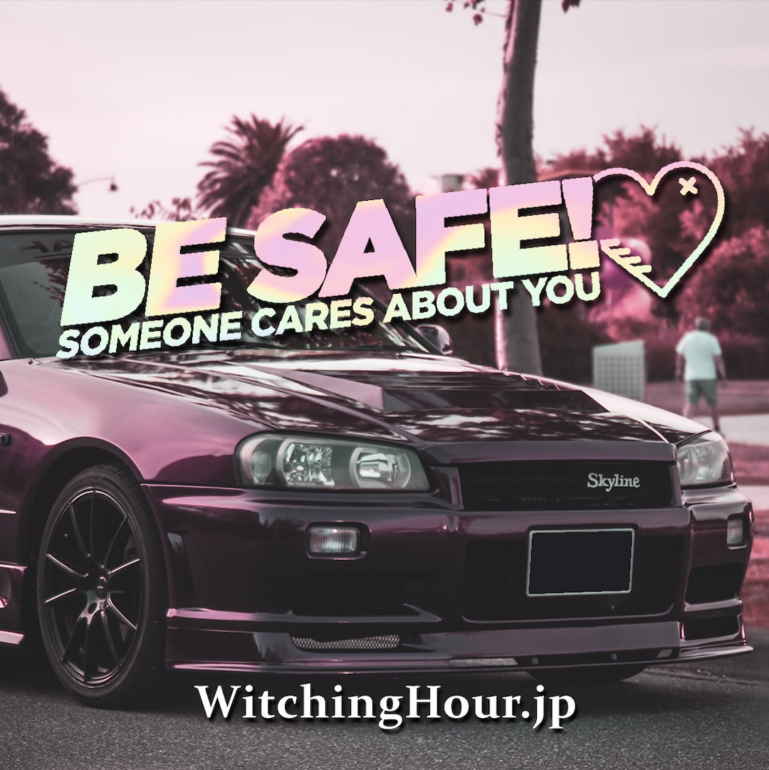 Be Safe, Someone Cares About You Neo Holographic Sticker Car Decal JDM ...