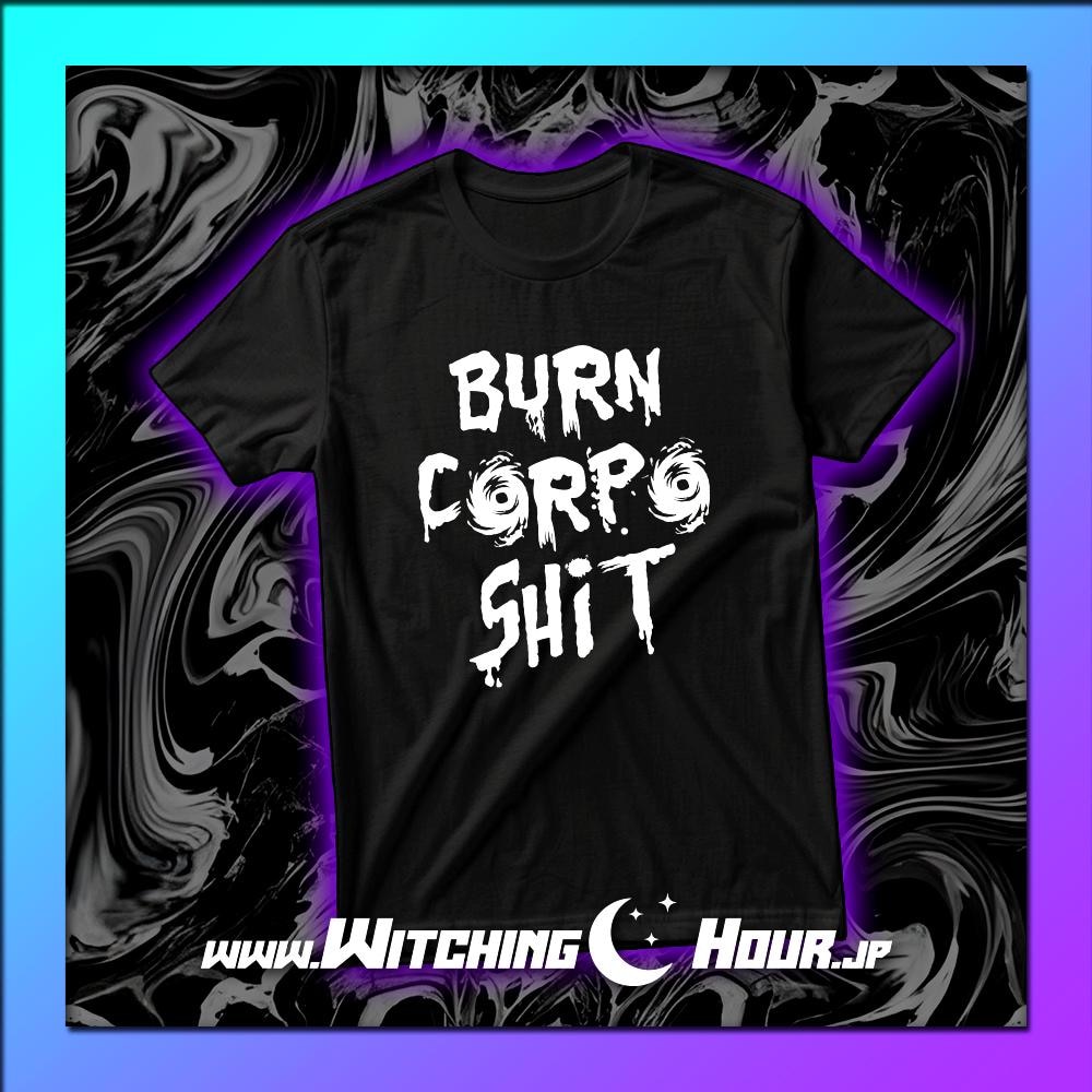 Burn Corpo Shit Cyberpunk Shirt - Futuristic Dystopian Tee - Cyberpunk 2077 Inspired Streetwear - Anti-Corporate Gaming Apparel For Rebels