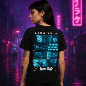High Tech Low Life Cyberpunk Tee - Heavy Cotton Techwear Shirt - Glitch Hacker Aesthetic - Futuristic Dystopian Streetwear Gift