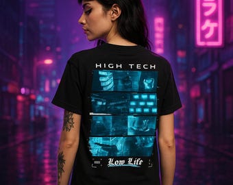 High Tech Low Life Cyberpunk Tee - Heavy Cotton Techwear Shirt - Glitch Hacker Aesthetic - Futuristic Dystopian Streetwear Gift