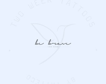 Handgeschriebene Schriftart Be Brave Semi-Permanent 2-Wochen Tattoo (2er Set)