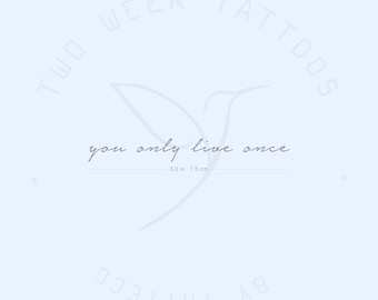 You Only Live Once Semi-Permanent 2-Week Tattoo (Set of 2)