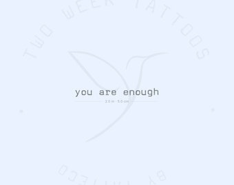 Typewriter Font You Are Enough Semi-Permanent Tattoo