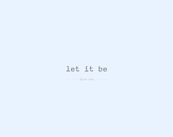 Typewriter Font Let It Be Semi-Permanent 2-Week Tattoo (Set of 2)