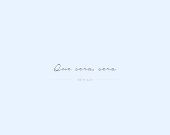 Que Sera Sera Semi-Permanent 2-Wochen Tattoo (2er Set)