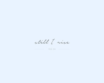 Still I Rise Semi-Permanent 2-Week Tattoo (Set of 2)