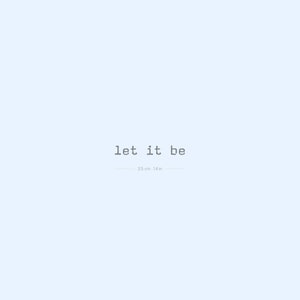 Peut inclure: Un fond blanc avec le texte "let it be" dans une police de caractères de machine à écrire. Le texte est centré et mesure 3,5 cm de large.