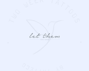 Let Them Semi-Permanent Tattoo (Set of 2)