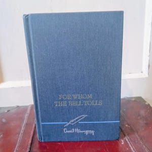 Vintage For Whom the Bell Tolls by Ernest Hemingway Classic Hardback Book 1968