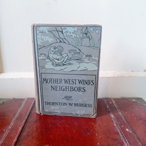 Vintage 1941 Mother West Wind&#39;s Neighbors Book Childrens Hardback by Thornton W Burgess Grosset & Dunlap