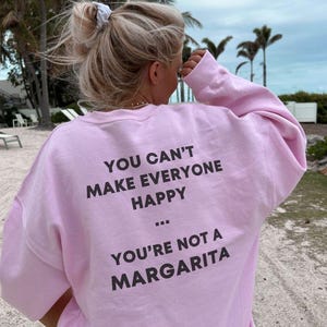 Funny Margarita Sweatshirt: Tequila Lover Crewneck - Girls Night Out Matching Sweater