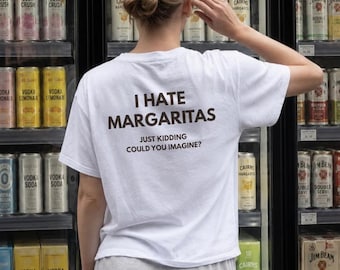 Maglietta "Odio i margarita", maglietta divertente sui margarita, outfit per un viaggio tra ragazze, stile per feste estive